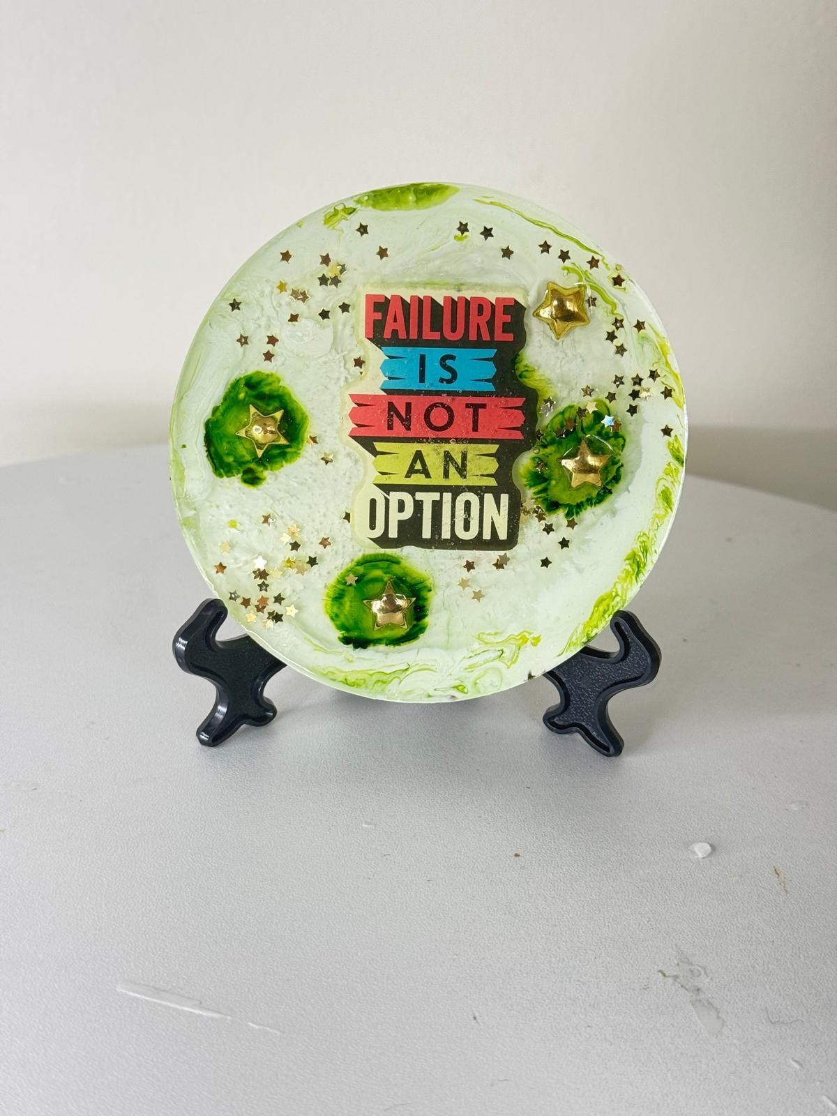 failure Is Not an Option – Motivational Resin Desk Art - GalaxyArtWork