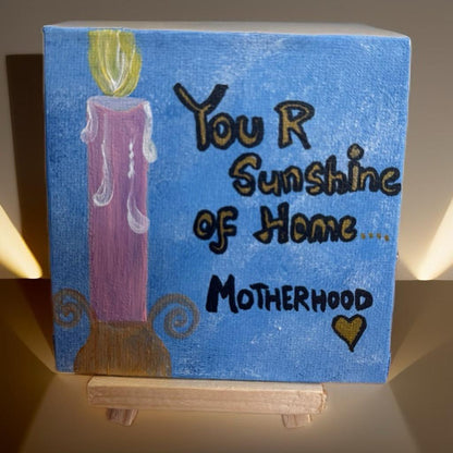 "Sunshine of Home" Mini Canvas